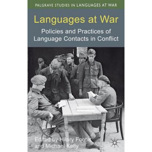 Languages at War: Policies and Practices of Language Contacts in Conflict Hardcover, Palgrave MacMillan