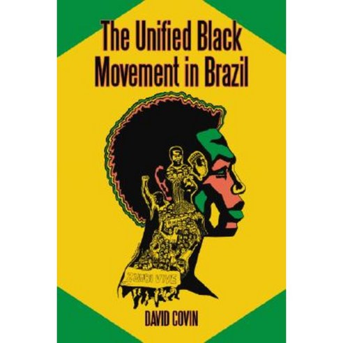 The Unified Black Movement in Brazil 1978-2002 Paperback, McFarland & Company
