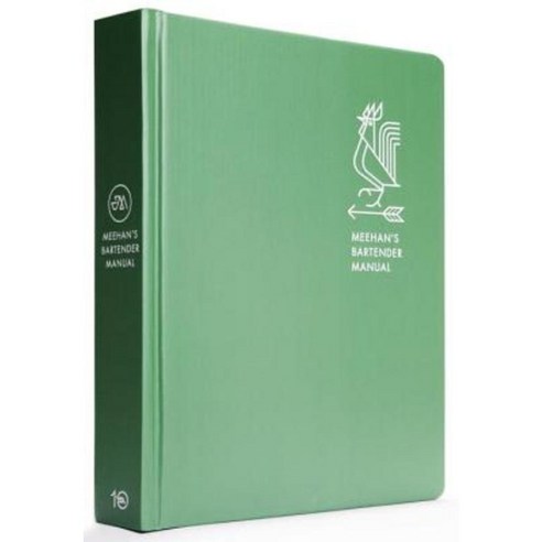 Meehan''s Bartender Manual Hardcover, Ten Speed Press