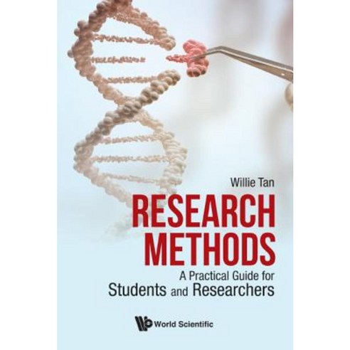 Research Methods: A Practical Guide for Students and Researchers Hardcover, World Scientific Publishing Company