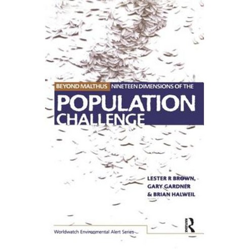 Beyond Malthus: The Nineteen Dimensions of the Population Challenge Hardcover, Routledge