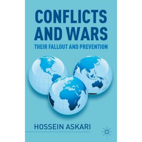 Conflicts and Wars: Their Fallout and Prevention Hardcover, Palgrave MacMillan