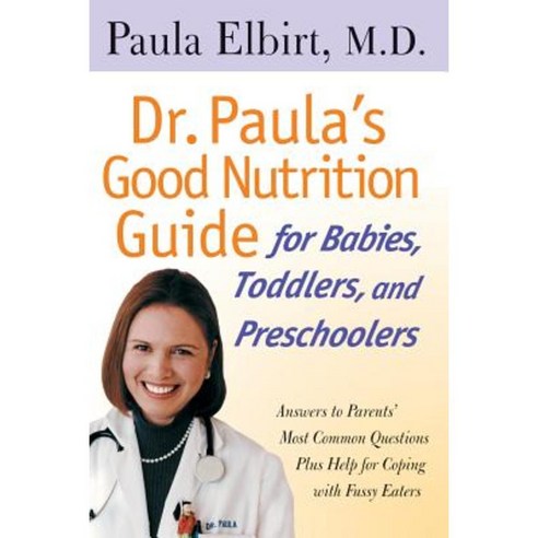 Dr Paulas Good Nutrition G Babies Paperback, Da Capo Press