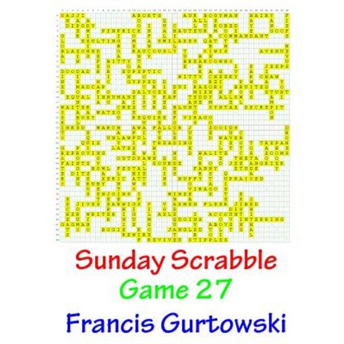 Sunday Scrabble Game 27 Paperback, Createspace Independent Publishing Platform