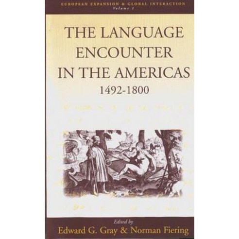 The Language Encounter in the Americas 1492-1800 Hardcover, Berghahn Books