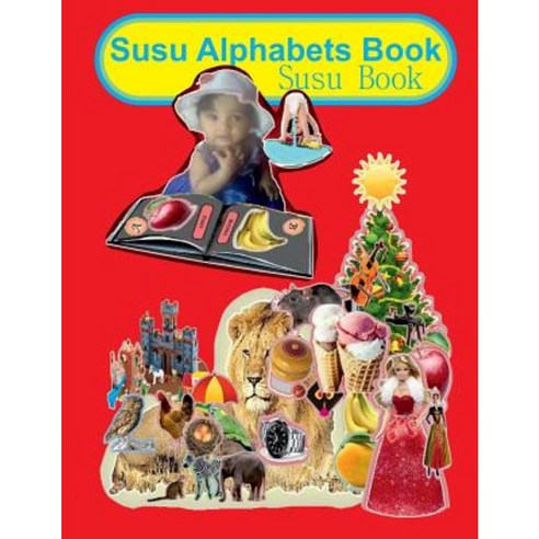 Susu Alphabets Book: Susu Book Paperback, Createspace Independent Publishing Platform