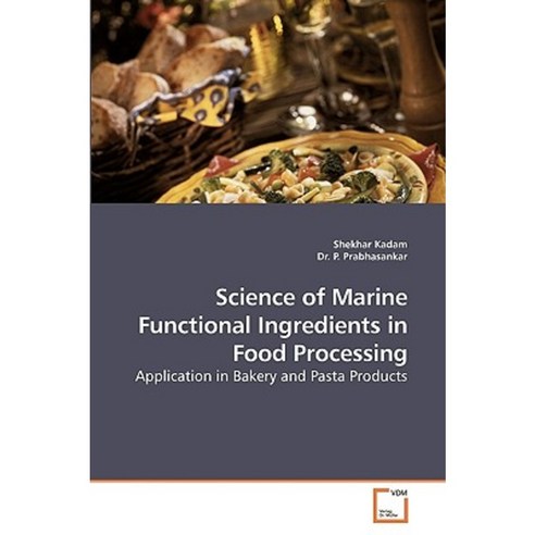 Science of Marine Functional Ingredients in Food Processing Paperback, VDM Verlag