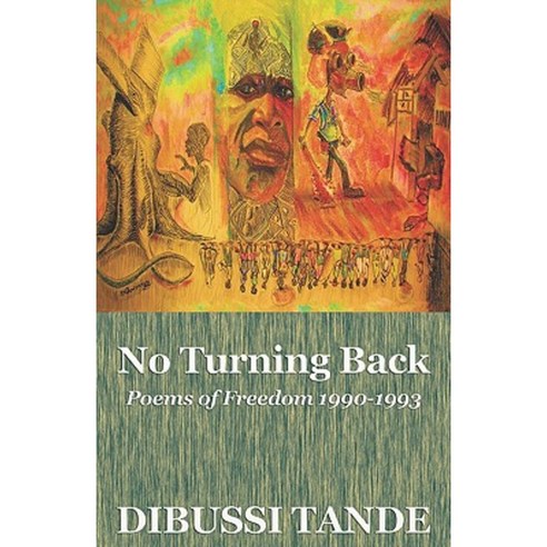 No Turning Back. Poems of Freedom 1990-1993 Paperback, Langaa RPCID