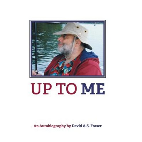 Up to Me Hardcover, FriesenPress
