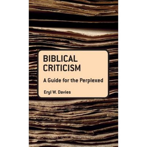 Biblical Criticism: A Guide for the Perplexed Hardcover, Bloomsbury Publishing PLC