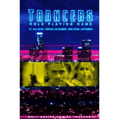 Trancers RPG Paperback, Lulu.com