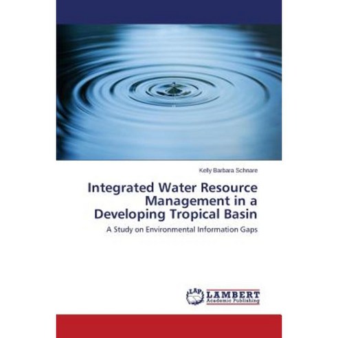 Integrated Water Resource Management in a Developing Tropical Basin ...