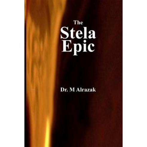 The Stela Epic Paperback, Createspace Independent Publishing Platform