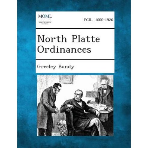 North Platte Ordinances Paperback, Gale, Making of Modern Law