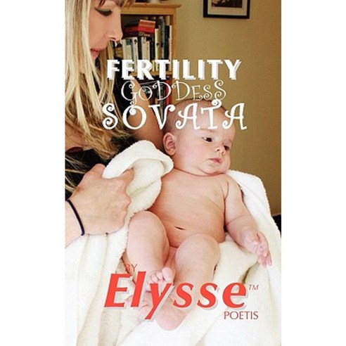 Fertility Goddess Sovata Paperback, Von Der Alps Publishing Corporation