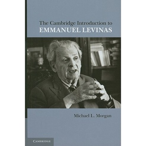 The Cambridge Introduction to Emmanuel Levinas Hardcover, Cambridge ...