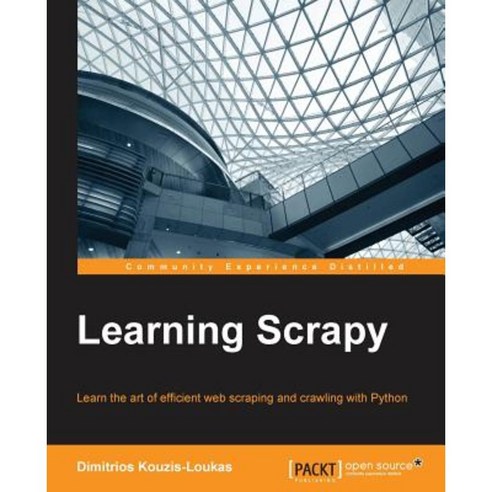 Learning Scrapy Paperback, Packt Publishing