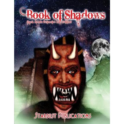 Book of Shadows: Dark Aeons Grimoire 2nd Edition Paperback, Createspace