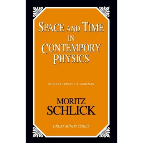 Space and Time in Cotemporary Physics: An Introduction to the Theory of Relativity and Gravitation Paperback, Prometheus Books