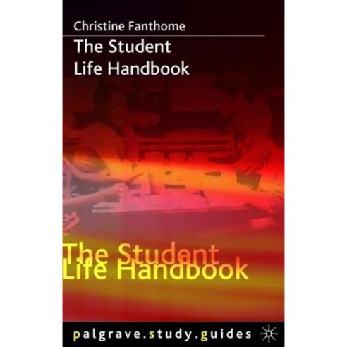 The Student Life Handbook Paperback, Palgrave