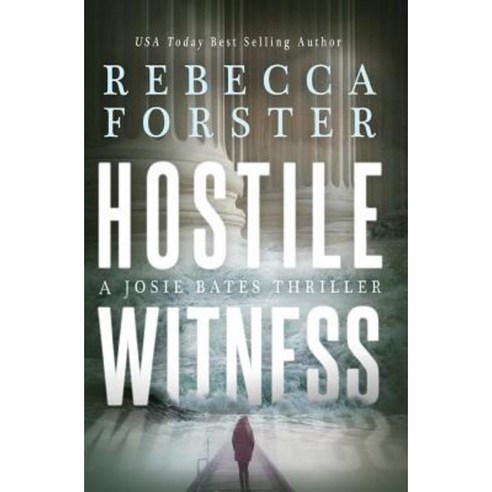 Hostile Witness: A Josie Bates Thriller Paperback, Silent C Press