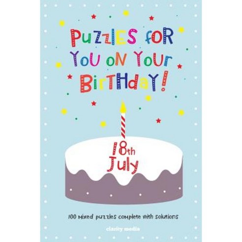 Puzzles for You on Your Birthday - 18th July Paperback, Createspace Independent Publishing Platform