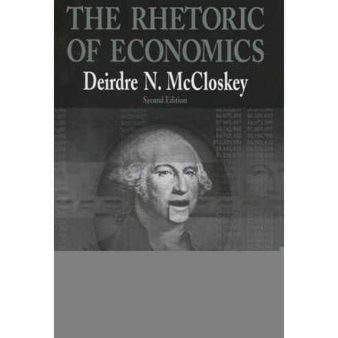 Rhetoric of Economics (Rhetoric of the Human, Wisconsin
