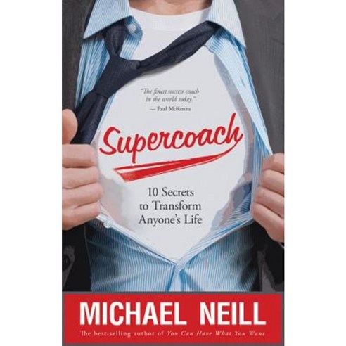 Supercoach: 10 Secrets to Transform Anyone''s Life Paperback, Hay House