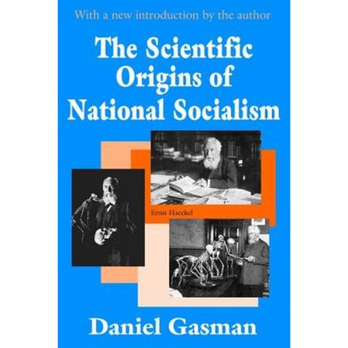 The Scientific Origins of National Socialism Paperback, Routledge