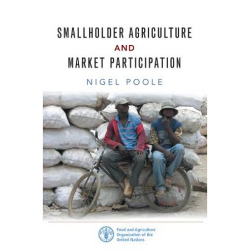 Smallholder Agriculture and Market Participation Hardcover, Practical Action
