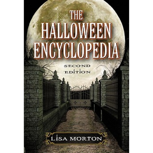 The Halloween Encyclopedia Paperback, McFarland & Company