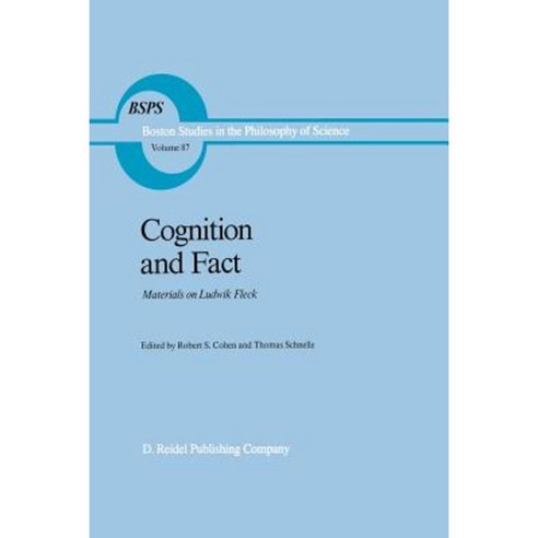Cognition and Fact: Materials on Ludwik Fleck Paperback, Springer
