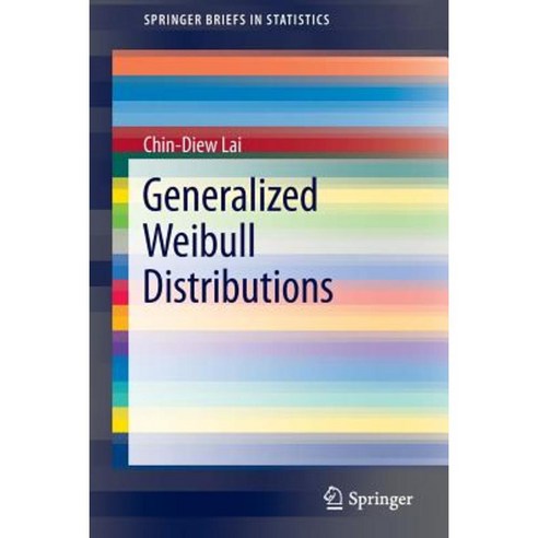 Generalized Weibull Distributions Paperback, Springer