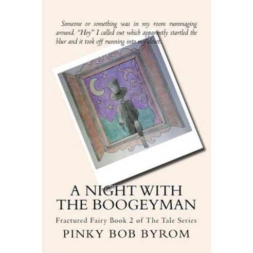 A Night with the Boogeyman Paperback, Createspace Independent Publishing Platform