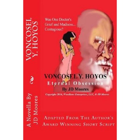 Voncosel Y. Hoyos: Eternal Obsession Paperback, Woodlane Books