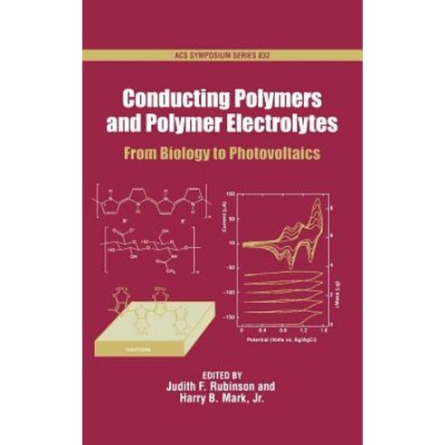 Conducting Polymers and Polymer Electrolytes Hardcover, American Chemical Society