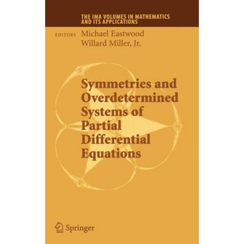 Symmetries and Overdetermined Systems of Partial Differential Equations Hardcover, Springer