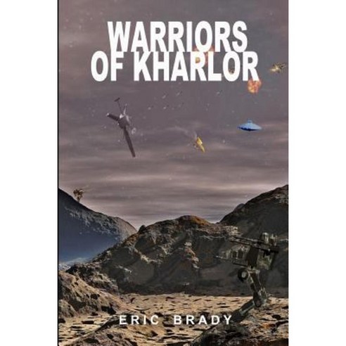 Warriors of Kharlor Paperback, Lulu.com