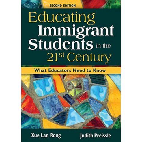 Educating Immigrant Students in the 21st Century: What Educators Need to Know Paperback, Corwin Publishers