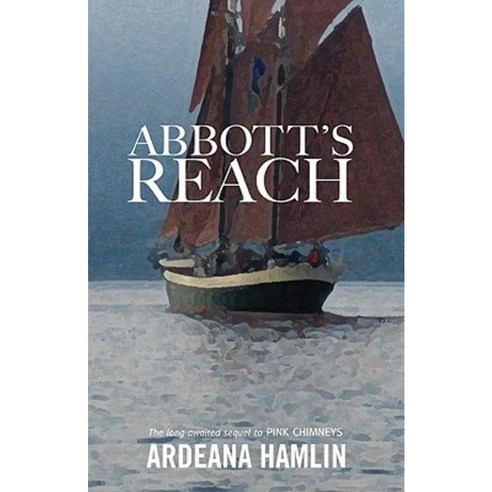 Abbott''s Reach Paperback, Islandport Press
