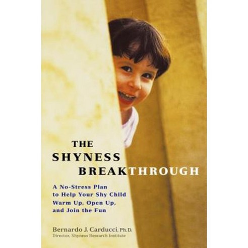 The Shyness Breakthrough Paperback, Rodale Books