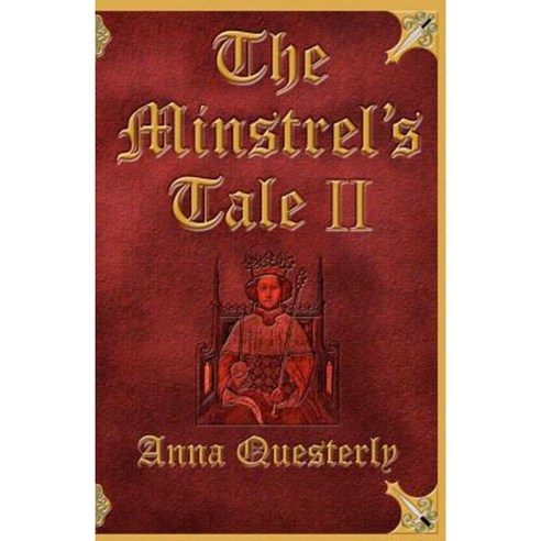 The Minstrel''s Tale Book II Paperback, Wishbone Publishing