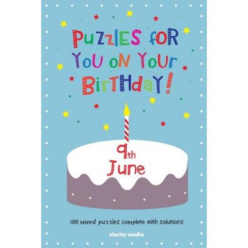 Puzzles for You on Your Birthday - 9th June Paperback, Createspace Independent Publishing Platform