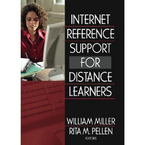 Internet Reference Support for Distance Learners Paperback, Haworth ...
