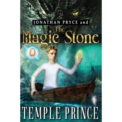 Jonathan Pryce and the Magic Stone Paperback, Crystal Spectrum Publications, LLC.