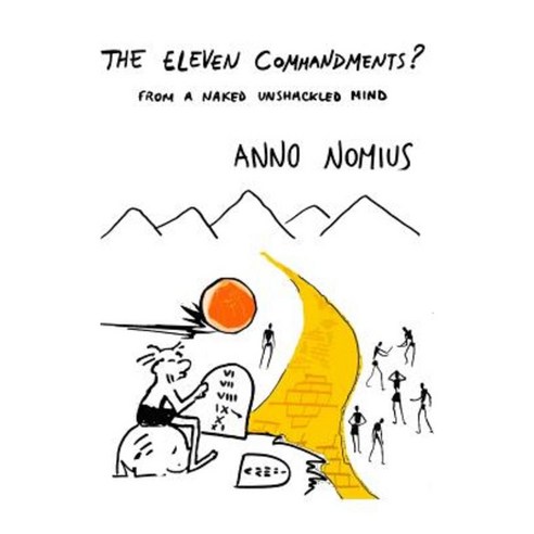 The Eleven Commandments from a Naked Unshackled Mind Paperback, Ncipb