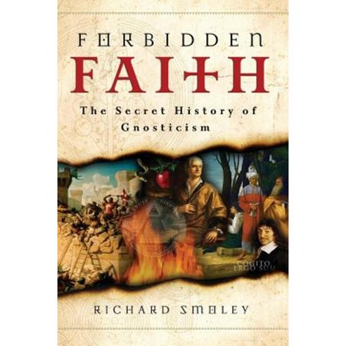 Forbidden Faith: The Secret History of Gnosticism Paperback, HarperOne