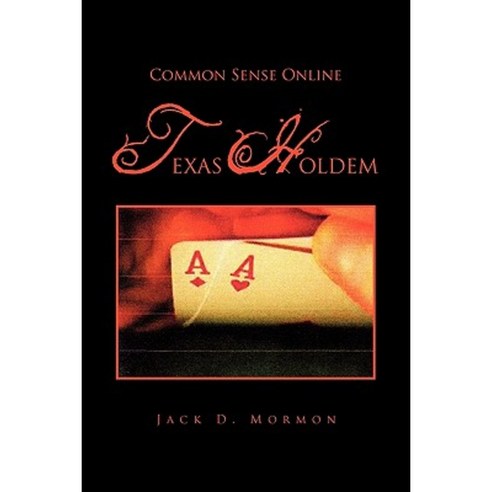 Common Sense Online Texas Holdem Paperback, Xlibris Corporation