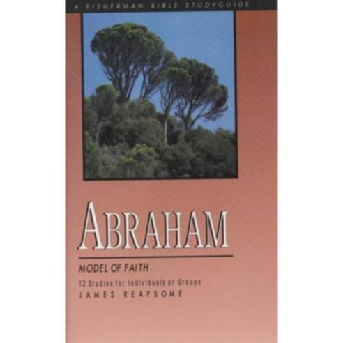 Abraham: Model of Faith Paperback, Shaw Books