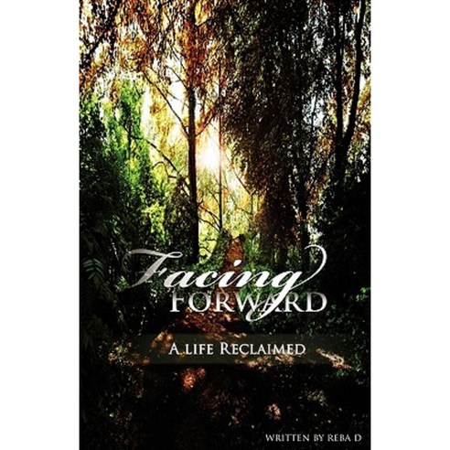 Facing Forward - A Life Reclaimed Paperback, MONDIAL